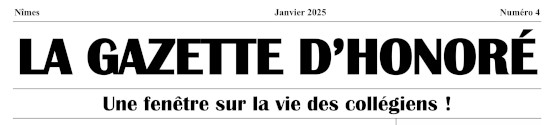 La Gazette d’Honoré : sortie du numéro 4 !